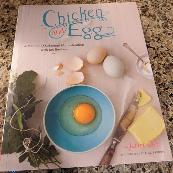 Chicken and Egg Urban Chickens Eggs Suburban Homestead Story Recipes Book - Picture 1 of 5